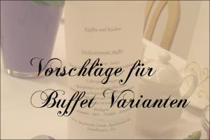 Vorschläge für Buffet Varianten